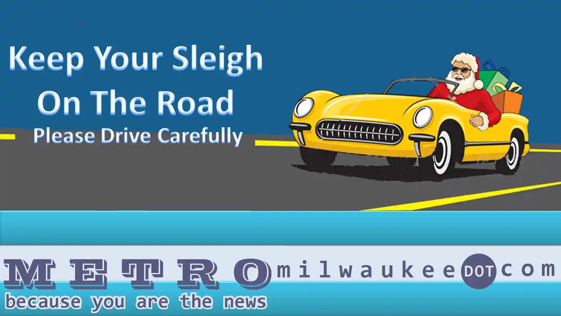 Image HDTV Digital Signage METROmilwaukee Safe Driving Reminder